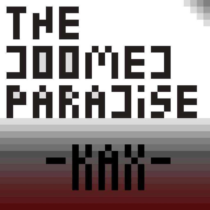 The Doomed Paradise